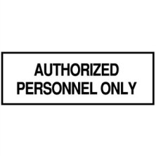 Authorized Personnel Signs