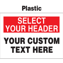 Create Your Own Custom Plastic Signs