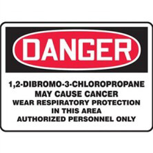 Danger 1,2-Dibromo-3-Chloropropane Signs