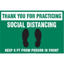 Thank You For Practicing Social Distancing Keep 6 Ft From Person In Front