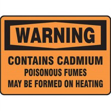 Warning Contains Cadmium Poisonous Fumes Signs