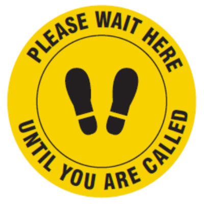 Please Wait Here Until You Are Called, Yellow, 12" Round