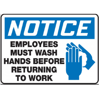 Notice Employees Must Wash Hands Before Returning To Work, 10" X 14", Plastic